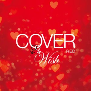 COVER RED 女が男を歌うとき 2 -WISH-