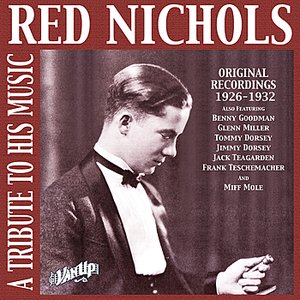 Red Nichols: A Tribute to His Music