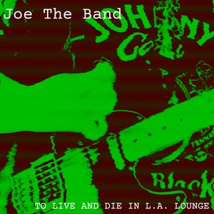 TO LIVE AND DIE IN L.A LOUNGE