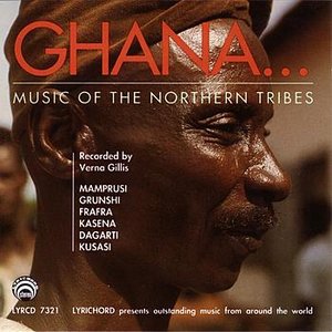 Ghana:  Music of the Northern Tribes