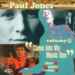 The Paul Jones Collection, Volume 3: Come Into My Music Box