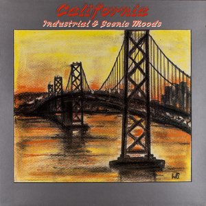 California, Industrial & Scenic Moods