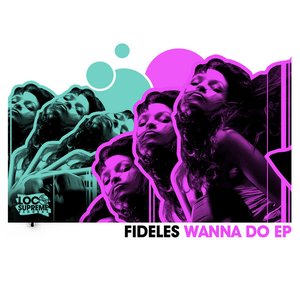 Wanna Do EP
