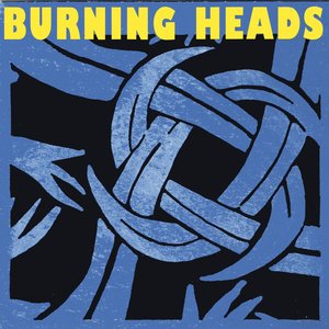 Burning Heads