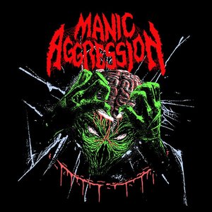 MANIC AGGRESSION