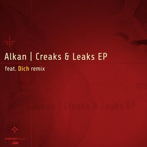 Creaks and Leaks