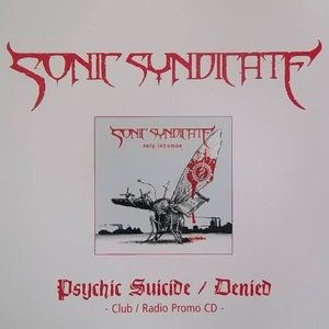 Psychic Suicide / Denied