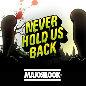 Never Hold Us Back (Remixes) - EP