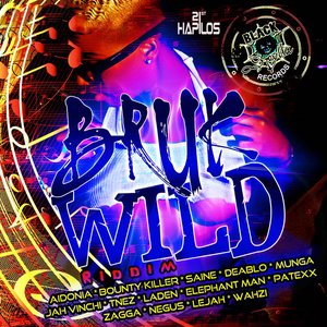 Bruk Wild Riddim