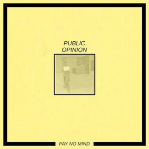 Pay No Mind - Single