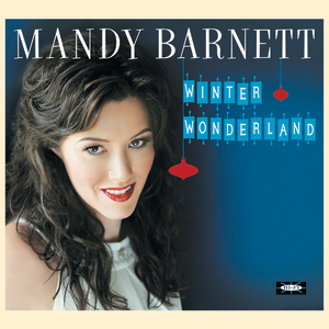 Mandy Barnett - Winter Wonderland - Zortam Music