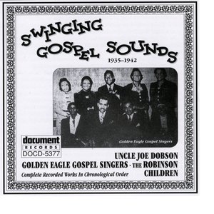 Swinging Gospel Sounds (1935-1942)