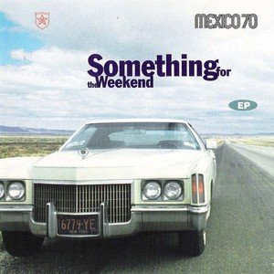 Something for the Weekend