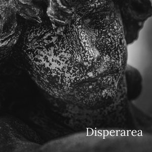 Disperarea