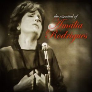 The essential of amália Rodrigues