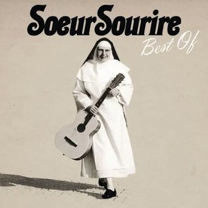 Soeur Sourire - Best Of