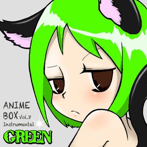 Anime Box, Vol. 8 (Green Instrumental)