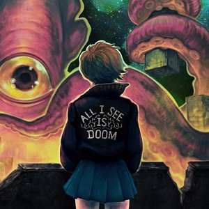 All I see is doom