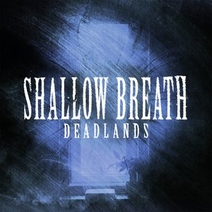 Shallow Breath - Single