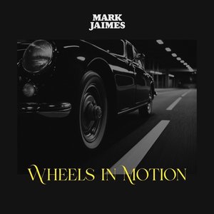 Wheels In Motion - Single