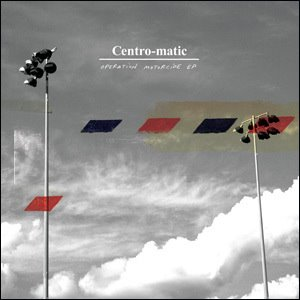 Centro-matic - Operation Motorcide Ep - Zortam Music