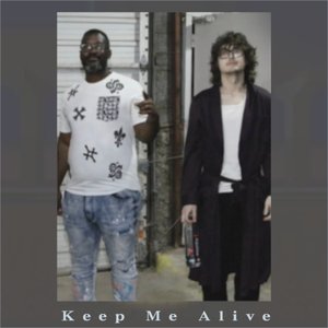 Keep Me Alive