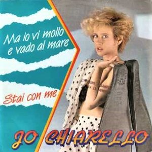 Ma Io Vi Mollo E Vado Al Mare / Stai Con Me