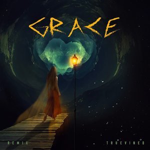 Grace (Remix)