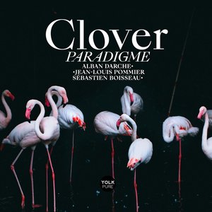Clover - Paradigme
