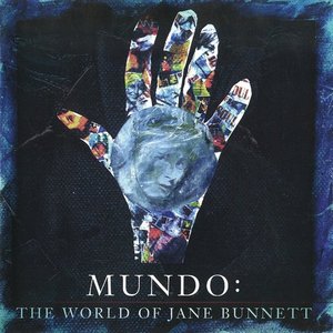 The World of Jane Bunnett: A Critics Choice From '88-'98