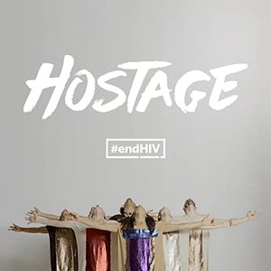 Hostage (From "#endHIV")