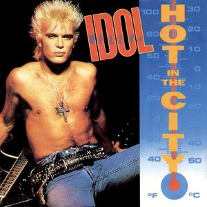 Hot In the City (Remastered) - Single