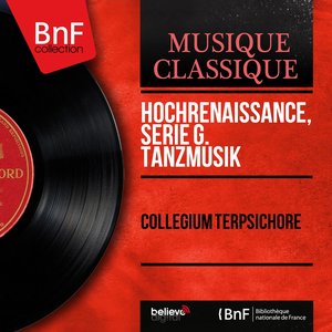 Hochrenaissance: Serie G. Tanzmusik (Mono Version)