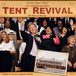 Tent Revival Homecoming