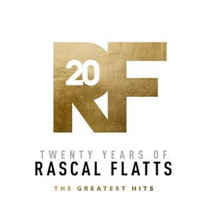 Twenty Years Of Rascal Flatts: The Greatest Hits