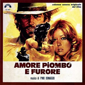 Amore piombo e furore (Deluxe) (Colonna sonora originale del film)
