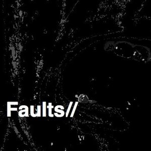 Faults