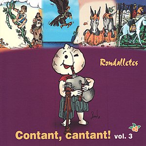 Contant, Cantant! Vol. 3 - Rondalletes