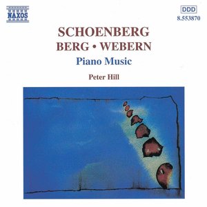 “SCHOENBERG / BERG / WEBERN: Piano Music”的封面