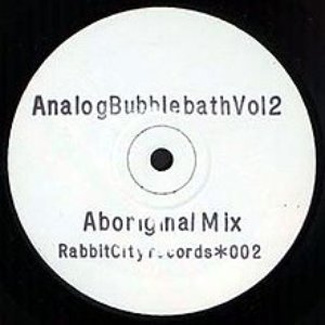 Analog Bubblebath, Vol 2