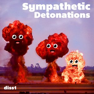 Image for 'Sympathetic Detonations'