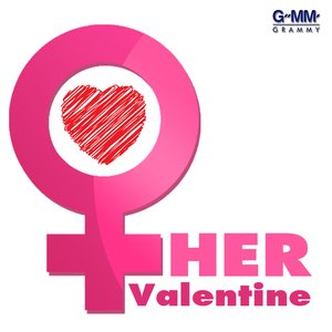 GMM Her Valentine