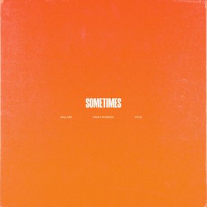 Sometimes