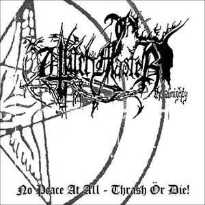 No Peace At All - Thrash Ör Die!