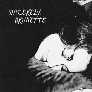 Sincerely, Brunette - EP