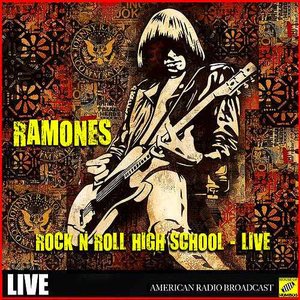 Rock N Roll High School (Live)