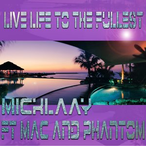 Live Life to the Fullest