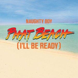 Phat Beach (I'll Be Ready)