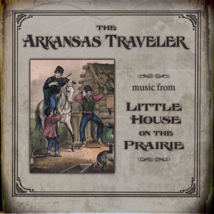 The Arkansas Traveler: Music from Little House on the Prairie