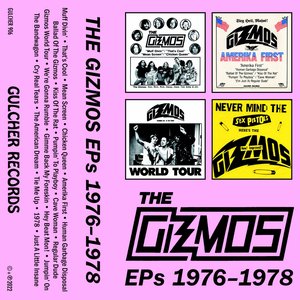 The Gizmos EPs 1976-1978